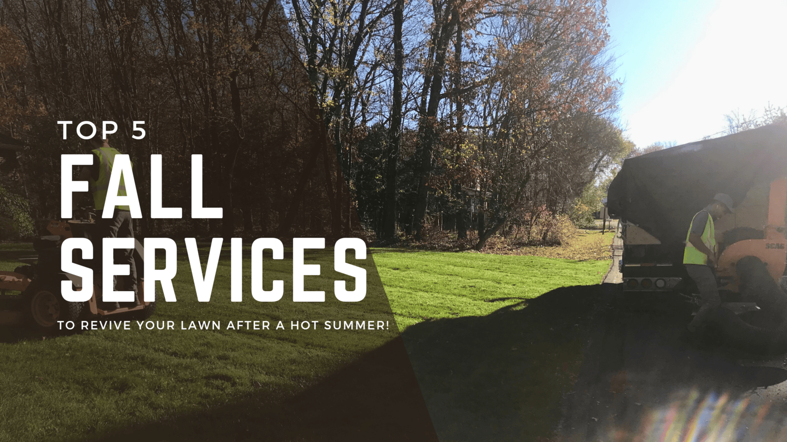 5 Essential Fall Services to Revive Your Lawn After a Hot Summer