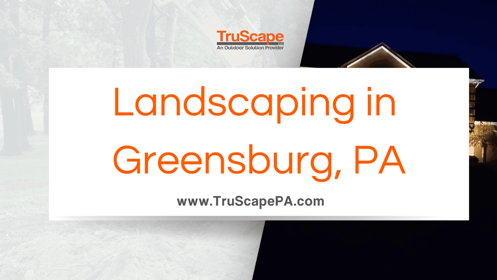 TruScape landscaping services advertisement for Greensburg, PA, featuring bold text over a background of residential and natural landscapes.